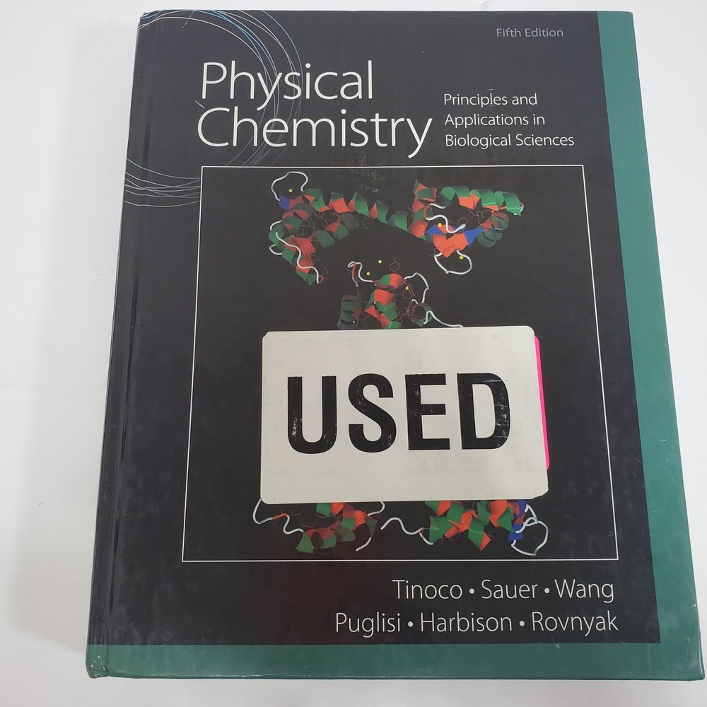 Pearson Physical Chemistry Principles & Applications 5th Ed Tinoco Good Textbook
